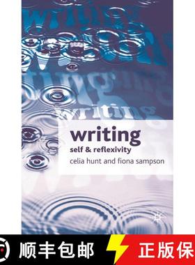 【3-4周达】Writing: Self and Reflexivity [9781403918772]