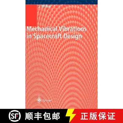 【3-4周达】Mechanical Vibrations in Spacecraft Design [9783540405306]