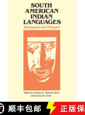【3-4周达】South American Indian Languages: Retrospect and Prospect [9780292737327]