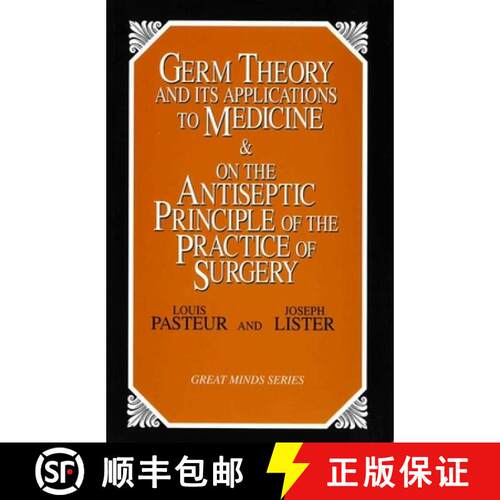 【3-4周达】Germ Theory and Its Applications to Medicine and on the Antiseptic Principle of the Practi... [9781573920650]