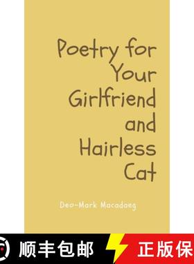 预订 Poetry for Your Girlfriend and Hairless Cat [9789357445689]