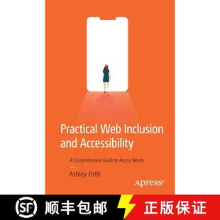 Web Accessibility Practical Access 9781484254516 Inclusion 4周达 Comprehensive and Needs Guide