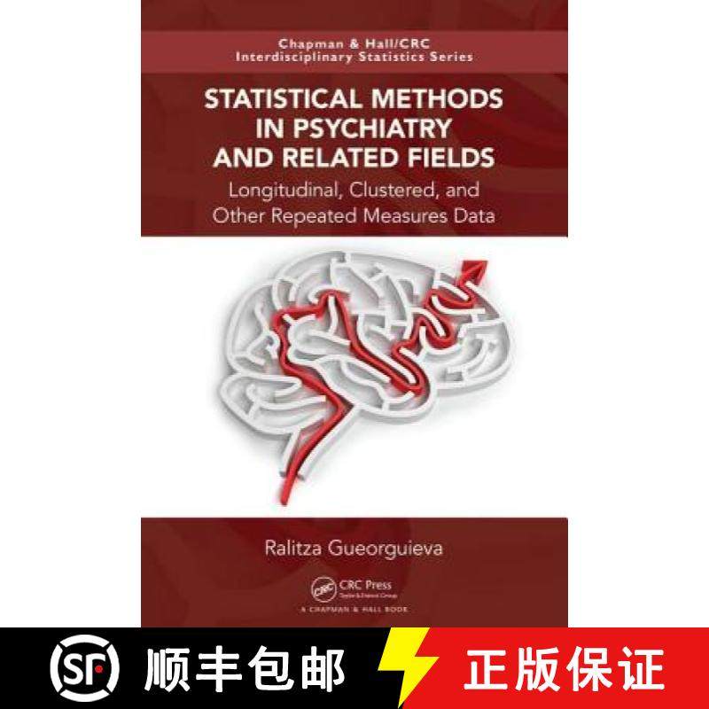 【3-4周达】Statistical Methods in Psychiatry and Related Fields: Longitudinal, Clustered, and Other R... [9781498740760]