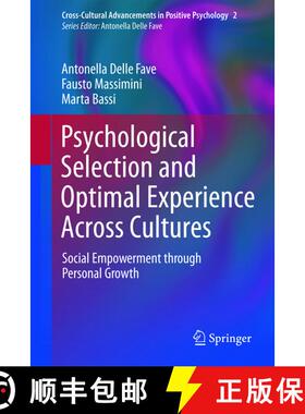 【3-4周达】Psychological Selection and Optimal Experience Across Cultures : Social Empowerment throug... [9789400734548]
