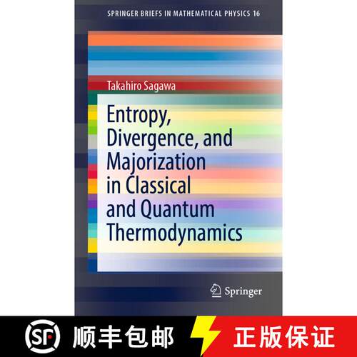 【3-4周达】Entropy, Divergence, and Majorization in Classical and Quantum Thermodynamics (1st ed. 2022) [9789811666438]