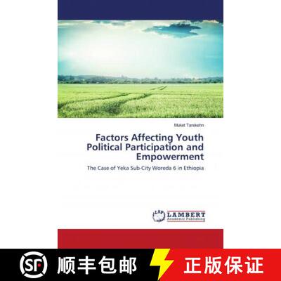 预订 Factors Affecting Youth Political Participation and Empowerment [9786202685795]