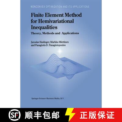 【3-4周达】Finite Element Method for Hemivariational Inequalities : Theory, Methods and Applications [9781441948151]