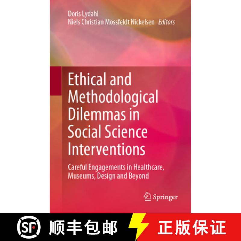 【3-4周达】Ethical and Methodological Dilemmas in Social Science Interventions : Careful Engagements ... [9783031441189]