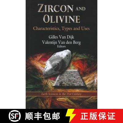 【3-4周达】Zircon and Olivine: Characteristics, Types and Uses [9781621009900]