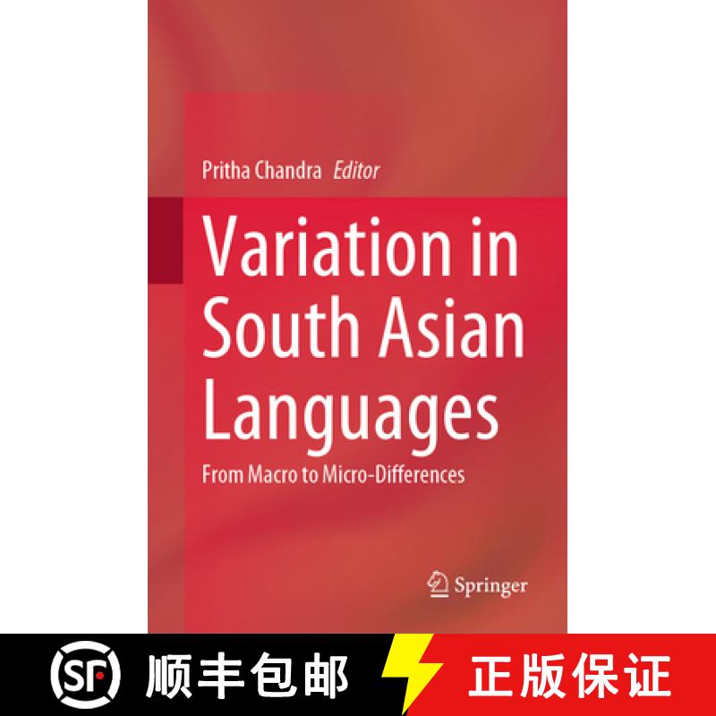 【3-4周达】Variation in South Asian Languages: From Macro to Micro-Differences [9789819911486]