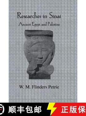 【3-4周达】Researches in Sinai: Ancient Egypt and Palestine [9780710308221]