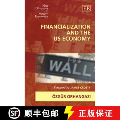 【3-4周达】精装 Financialization and the US Economy [9781847205940]