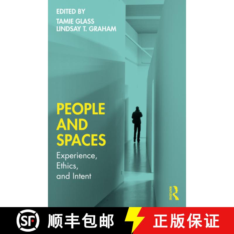 【3-4周达】People and Spaces: Experiences, Ethics, and Intent [9780367436162]