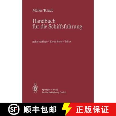【3-4周达】Navigation: Teil a Richtlinien Für Den Schiffsdienst, Gestalt Der Erde, Seekarten Und Nau... [9783662223840]