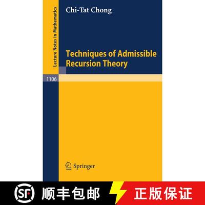 【3-4周达】Techniques of Admissible Recursion Theory [9783540139027]