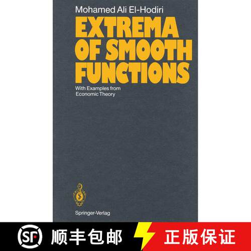 【3-4周达】Extrema of Smooth Functions: With Examples from Economic Theory [9783642767951]