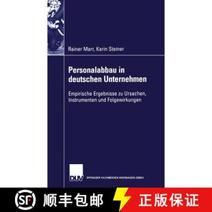 【3-4周达】Personalabbau in deutschen Unternehmen : Empirische Ergebnisse zu Ursachen, Instrumenten u... [9783824478699]