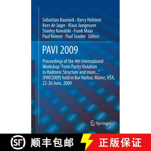 【3-4周达】精装 PAVI09: Proceedings of the 4th International Workshop From Parity Violation to Hadron... [9789400740228]