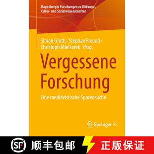 【3-4周达】Vergessene Forschung: Eine mediävistische Spurensuche [9783658503970]