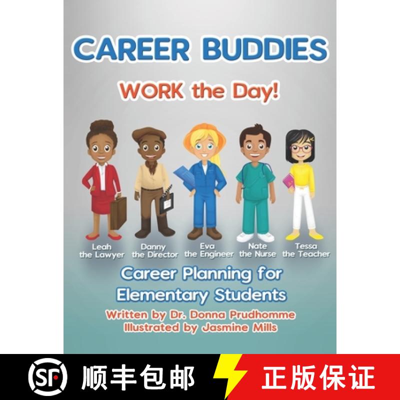 【3-4周达】Career Buddies Work the Day!: Career Planning for Elementary Students [9781733118873]