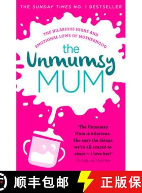 【3-4周达】The Unmumsy Mum : The hilarious, relatable No.1 Sunday Times bestseller [9781784161224]