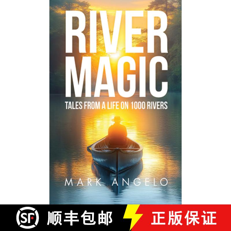【2-3周达】River Magic: Tales from a Life on 1000 Rivers [9780888397911]