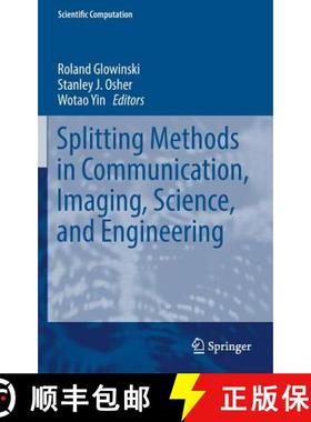 【3-4周达】Splitting Methods in Communication, Imaging, Science, and Engineering [9783319415871]