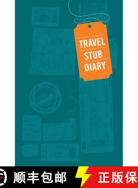 【3-4周达】Travel Stub Diary: (Travel Diary, Travel Journal, Scrapbook Journal) [9781452102054]