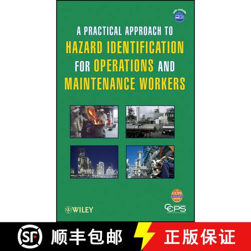 【3-4周达】精装 A Practical Approach To Hazard Identification For Operations And Maintenance Workers ... [9780470635247]