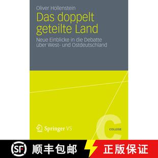 【3-4周达】Das doppelt geteilte Land : Neue Einblicke in die Debatte über West- und Ostdeutschland [9783531197722]