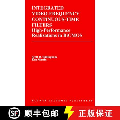 【3-4周达】Integrated Video-Frequency Continuous-Time Filters : High-Performance Realizations in BiCMOS [9781461359951]