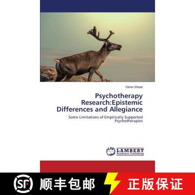 【3-4周达】Psychotherapy Research:Epistemic Differences and Allegiance: Some Limitations of Empirical... [9783659317088]