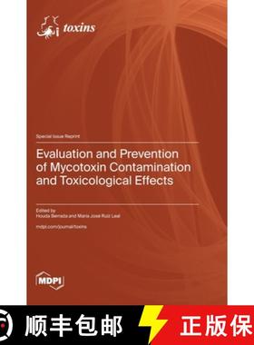 【3-4周达】Evaluation and Prevention of Mycotoxin Contamination and Toxicological Effects [9783725808854]
