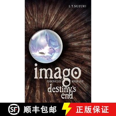 【3-4周达】Imago Chronicles: Book Five, Destiny's End [9780986724060]