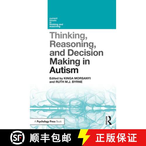 【3-4周达】Thinking, Reasoning, and Decision Making in Autism [9781138481176]