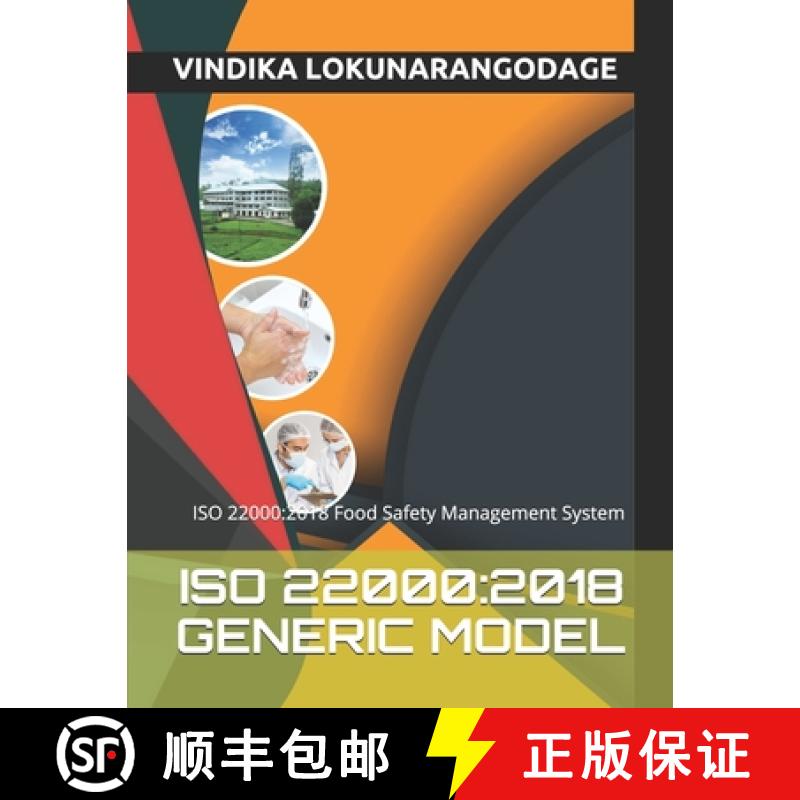 预订 ISO 22000: 2018 Generic Model: ISO 22000:2018 Food Safety Management System [9789553584007]