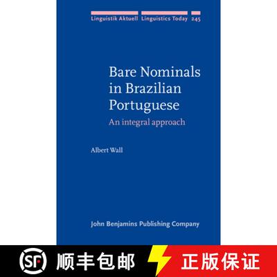 【3-4周达】精装 Bare Nominals in Brazilian Portuguese.An integral approach. [9789027257284]