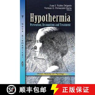 【3-4周达】精装 Hypothermia: Prevention, Recognition and Treatment [9781619425514]