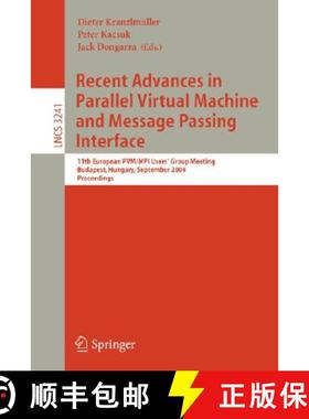 【3-4周达】Recent Advances in Parallel Virtual Machine and Message Passing Interface: 9th European PV... [9783540442967]