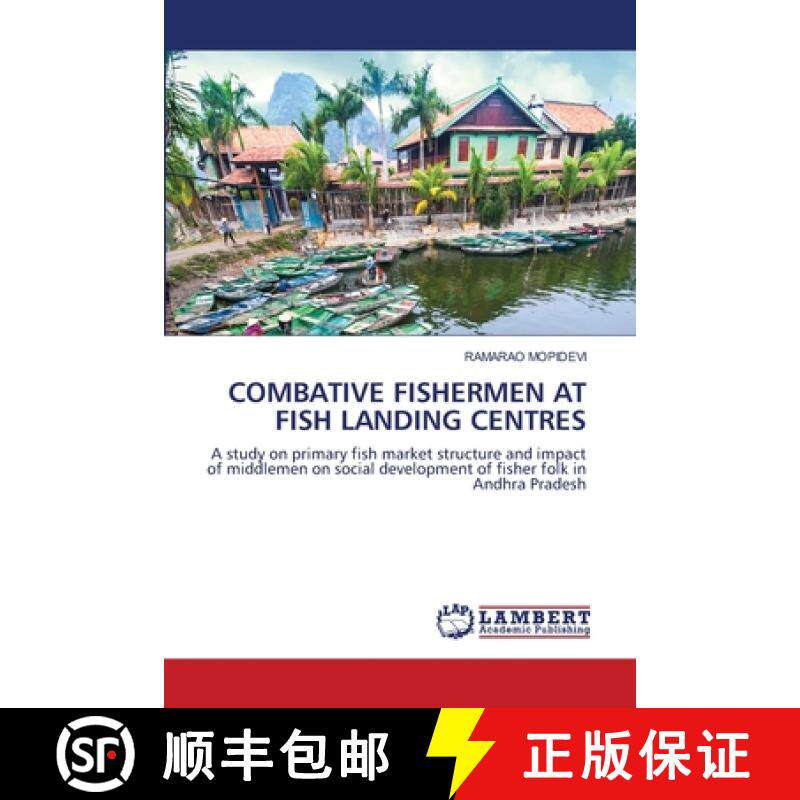 预订 COMBATIVE FISHERMEN AT FISH LANDING CENTRES [9786202073523]