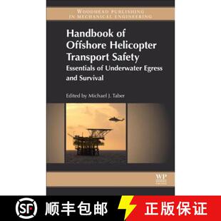 【3-4周达】Handbook of Offshore Helicopter Transport Safety: Essentials of Underwater Egress and Surv... [9781782421870]