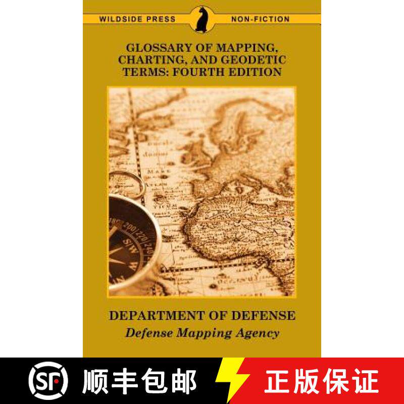 【3-4周达】Glossary of Mapping, Charting, and Geodetic Terms: Fourth Edition [9781479426669]