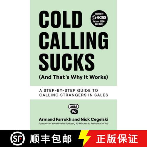 【3-4周达】Cold Calling Sucks (And That's Why It Works): A Step-by-Step Guide to Calling Strangers in... [9798991156905]