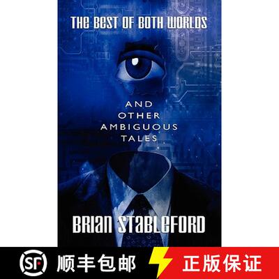 预订 The Best of Both Worlds and Other Ambiguous Tales [9781434457226]
