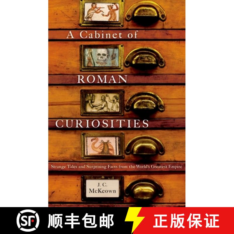 【3-4周达】A Cabinet of Roman Curiosities: Strange Tales and Surprising Facts from the World's Greate... [9780195393750]