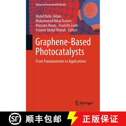 【3-4周达】精装 Graphene-Based Photocatalysts : From Fundamentals to Applications [9783031662591]