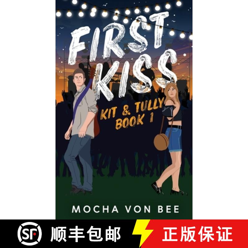 【2-3周达】First Kiss: Kit and Tully Book 1 [9781739235307]