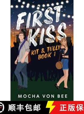 【3-4周达】First Kiss: Kit and Tully Book 1 [9781739235307]
