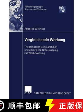【3-4周达】Vergleichende Werbung : Theoretischer Bezugsrahmen und empirische Untersuchung zur Werbewi... [9783824477197]