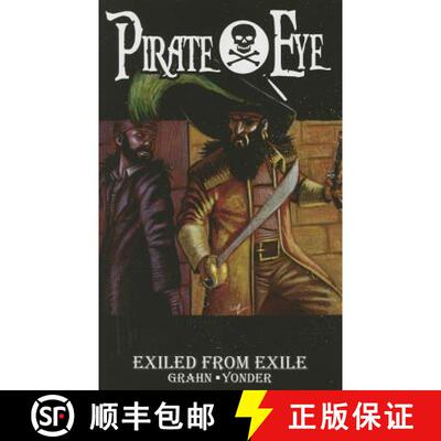 【3-4周达】Pirate Eye: Exiled from Exile [9781632291011]